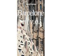 Barcelone en v.o. - FERRIERE ASTRID - Atlande Eds - broché - Guide