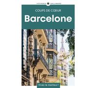 Barcelone Guide Coups de coeur - Collectif - Gallimard Loisirs - broché - Guide