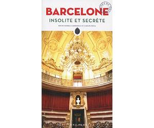 Barcelone insolite et secrète