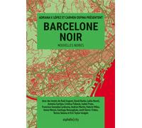 Barcelone noir - Collectif - Asphalte Editions - broché - Nouvelles