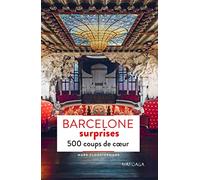 BARCELONE SURPRISES 500 COUPS DE COEUR
