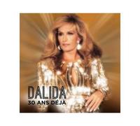 Barclay Dalida, 30 ans déjà Double Vinyle Gatefold - 5375449
