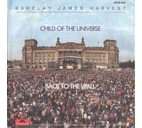 Barclay James Harvest - Child Of The Universe / Back To The Wall [Vinyl Single 7'']