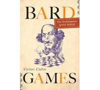 Bard Games: The Shakespeare Quiz Book