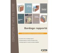Bardage rapporté: Prescriptions techniques et recommandations pratiques. Comment choisir un bardage rapporté ? Bardage rapporté sur ossature ... rapporté sur ossature secondaire métallique
