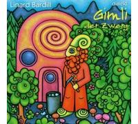 Bardill,Linard - Gimli der Zwerg [Import]