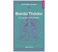 Bardo Thödol - Le Livre Des Morts Tibétains
