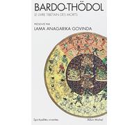 Bardo-Thödol : Le livre tibétain des morts