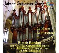 Bardon, Pierre - Organ Works - the Lutheran Mass Volume 2