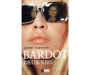 Bardot, deux vies