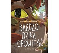 Bardzo dzika opowieœæ 2 Mistrz Ryœ Tomek Samojlik (Buch auf Polnisch)