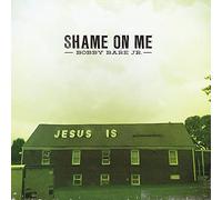 Bare, Bobby -Jr- - 7-Shame on Me [Import]