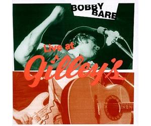 Bare, Bobby - Live at Gilley's