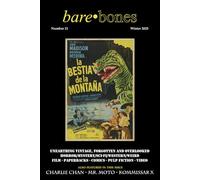 Bare Bones #21: Winter 2025