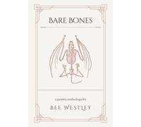 Bare Bones: A Poetry Anthology