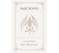 Bare Bones: A Poetry Anthology