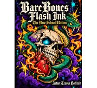 Bare Bones Flash Ink: The New School Edition