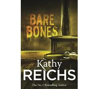 Kathy Reichs – Bare Bones – Temperance Brennan (tome 6) – Broché