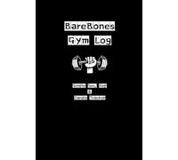 BareBones Gym Log: Simple Fitness Tracker for Strength & Cardio | Basic Sets, Reps, and Weights Notebook