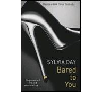 Bared to you Crossfire trilogy Tome 1 - Sylvia Day - Penguin Group - Poche - Roman