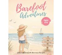 Barefoot Adventures: Coloring Book Of Little Adventures For Girls