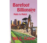 Barefoot Billionaire: Malls to Mulch
