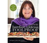 Barefoot Contessa Foolproof: Recipes You Can Trust - [Livre en VO] Ina Garten (Auteur)