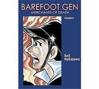 Barefoot Gen 8 Keiji Nakazawa (Auteur)