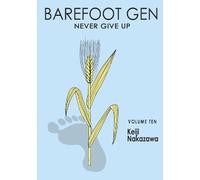 Barefoot Gen Volume 10