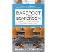 Barefoot In The Boardroom