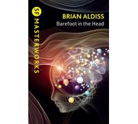 Barefoot in the Head - BRIAN ALDISS - Gateway - ebook (ePub) - Livre