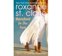 Barefoot in the Sun Roxanne St Claire Roxanne St Claire (Auteur)
