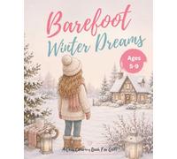 Barefoot Winter Dreams: A Cozy Coloring Book For Girls