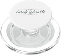 Barely TOLERABLE Jane Austen Pride & Prejudice Citation Meme PopSockets PopGrip pour MagSafe