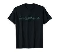 Barely TOLERABLE Jane Austen Pride & Prejudice Citation Meme T-Shirt Graphique avec Valeur