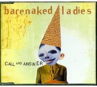 Barenaked Ladies - Call & Answer [Import]