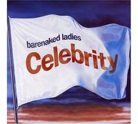 Barenaked Ladies - Celebrity