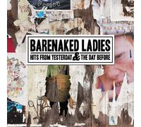 Barenaked Ladies - Hits From Yesterday and The Day Before [New CD]