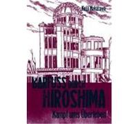 Barfuß durch Hiroshima 03. Kampf ums Überleben Nakazawa, Keiji (Auteur)
