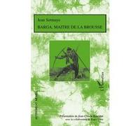 Barga, maître de la brousse Roman de moeurs nigériennes - Roger Little - L'harmattan - broché - Roman