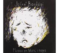 Bargadi, Jofre - Música En Blanc I Negre
