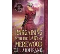 Bargaining With The Lady Of Merewood