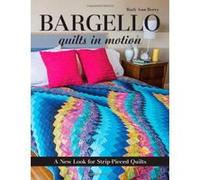 Bargello: Quilts in Motion - [Version Originale] Inconnu (Auteur)