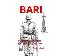 BARI: Il viaggio di un disertore italiano in Iraq (1933-1941)