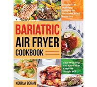 Bariatric Air Fryer Cookbook