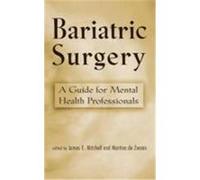 Bariatric Surgery: Psychosocial Assessment and Treatment Mitchell James E, de Zwaan Martina, Mitchell, Mitchell E. (Auteur)