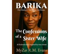 Barika: The Confessions of a Sister Wife