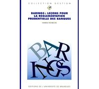 Barings : leçons pour la réglementation prudentielle des banques - leçons pour la réglementation prudentielle des banques - Hanna Heinrichs - Universite De Bruxelles Eds - Livre