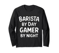 Barista by Day Gamer by Night Manche Longue