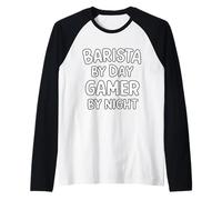 Barista by Day Gamer by Night Manche Raglan